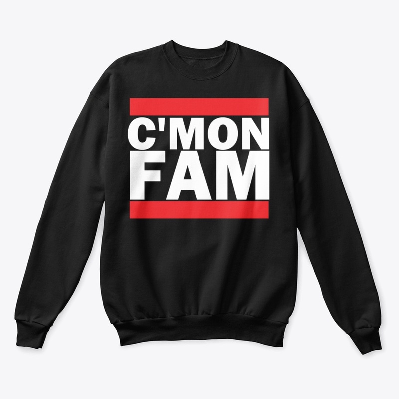 C'mon Fam