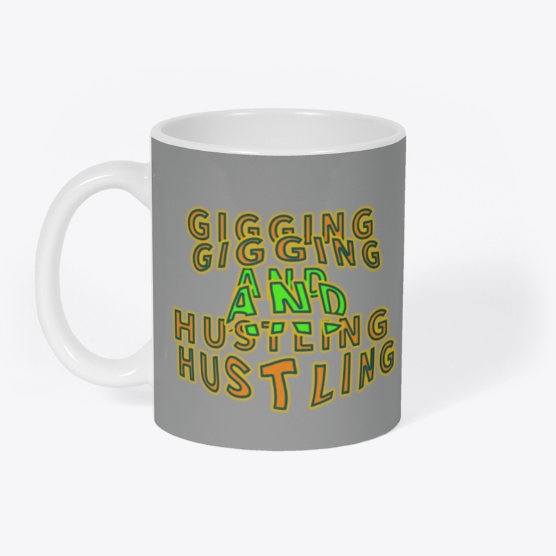 Gigging and Hustling 02 by Code03