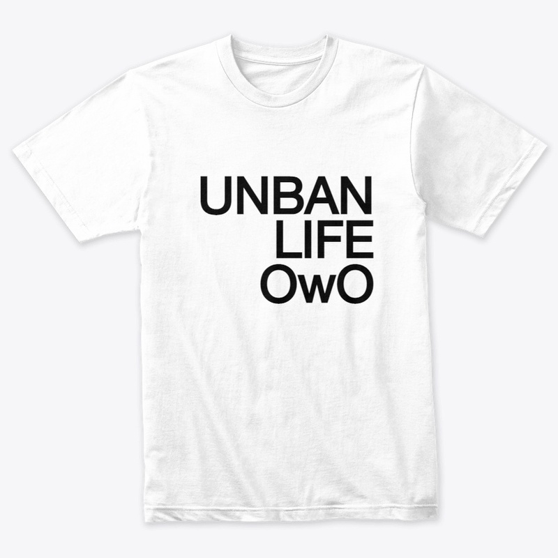 UNBAN LIFE t-shirt