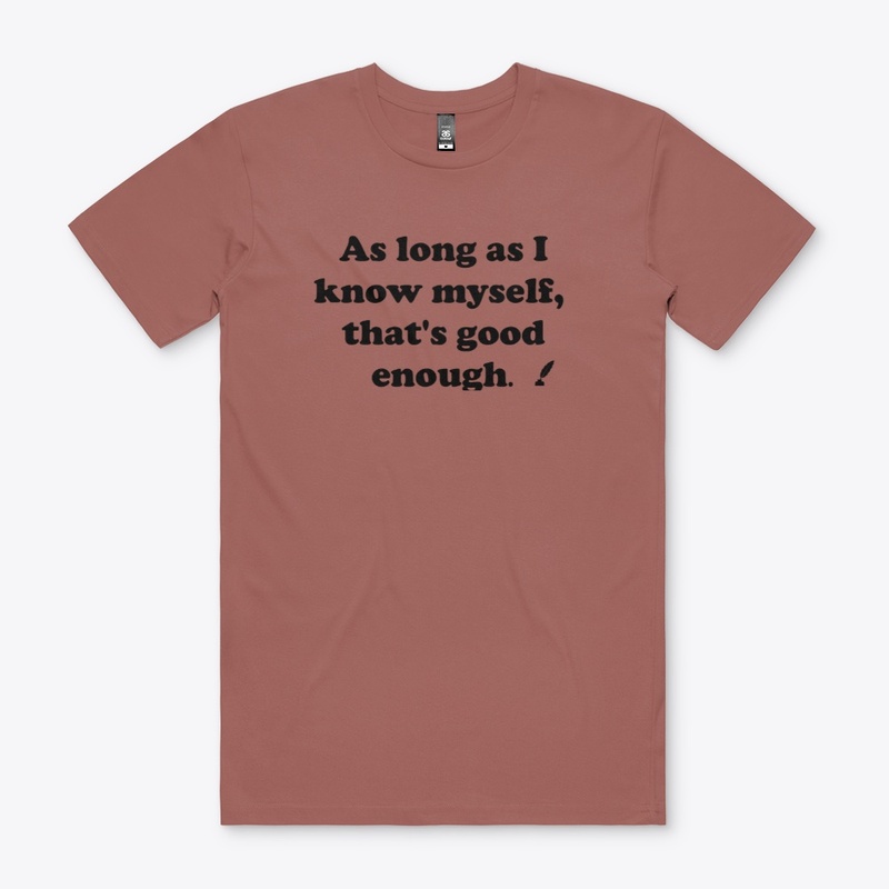 As long as I know myself