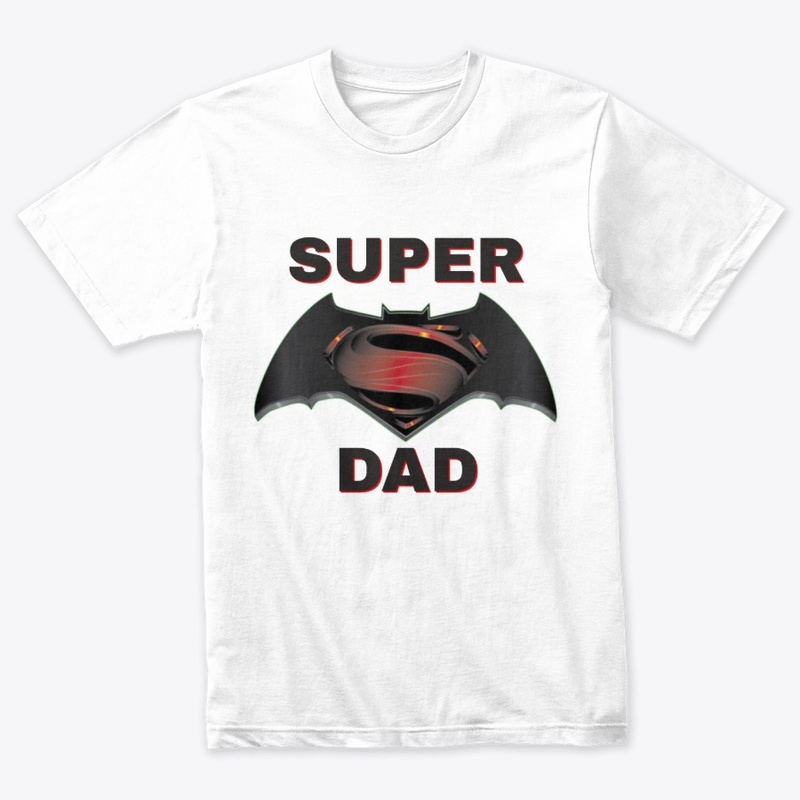 Super Dad tshirt