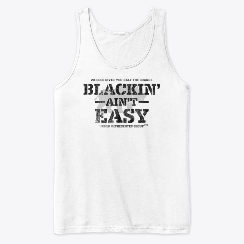 Blackin' Ain't Easy - URG