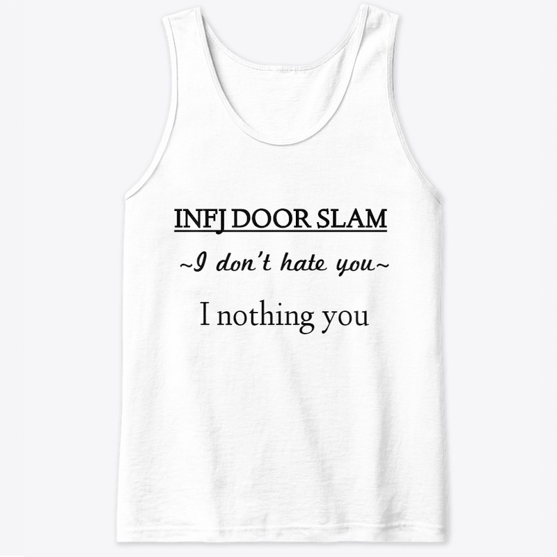 INFJ Door Slam 2