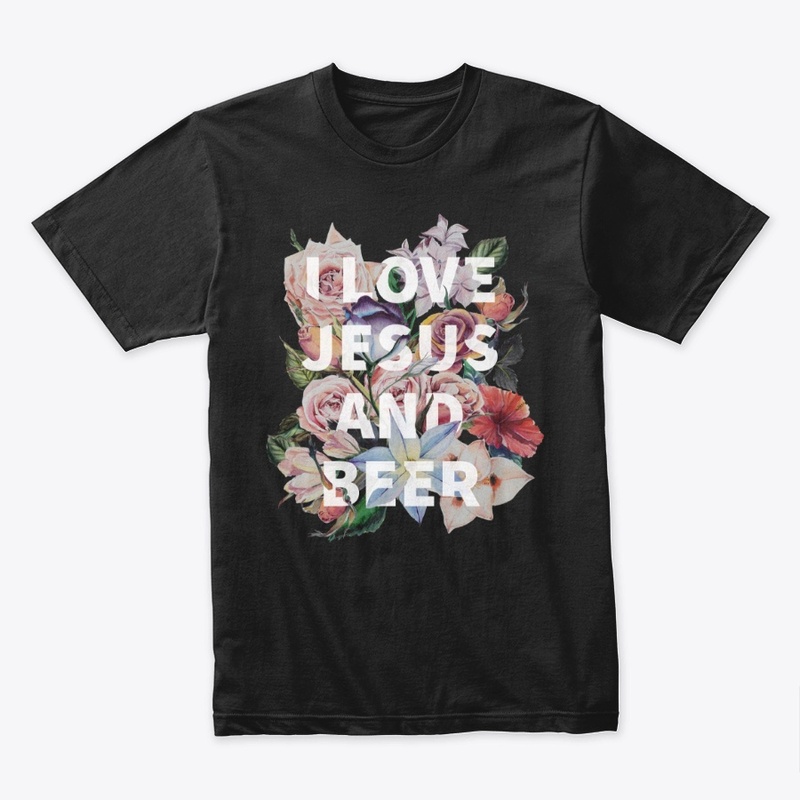 I Love Jesus and Beer