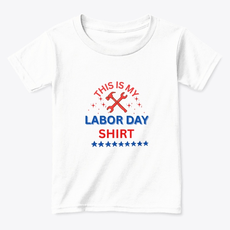 Labor day shirt