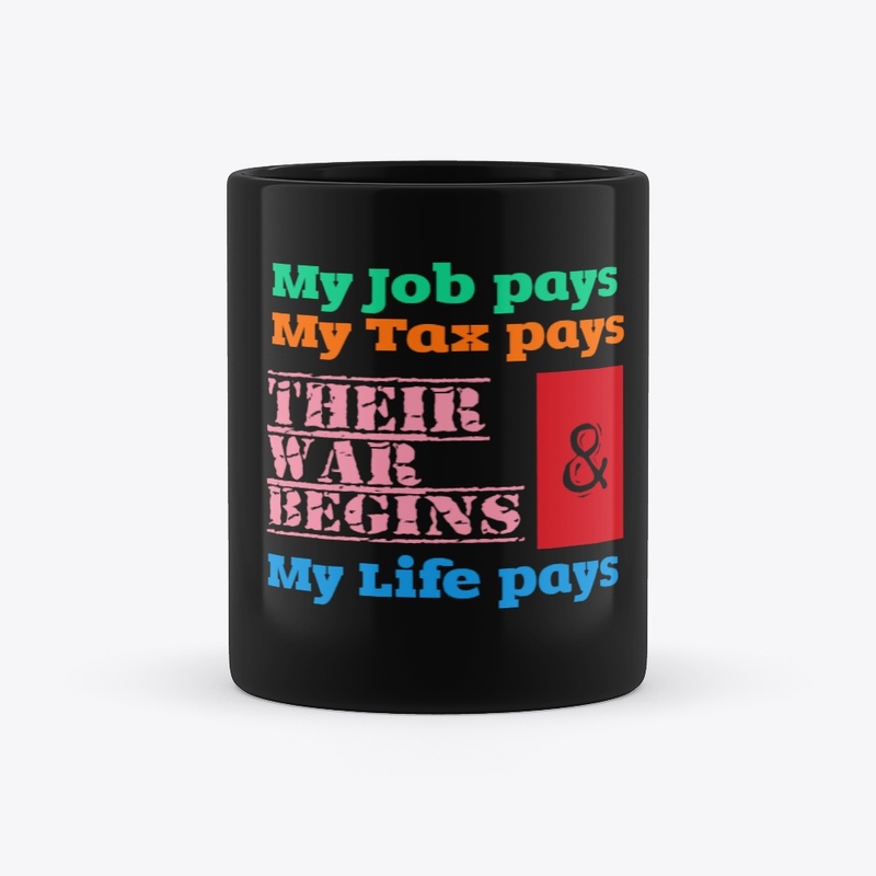 Their War Begins & My Life Pays