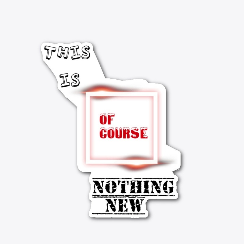 Quotes - Nothing New