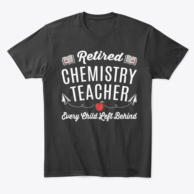Retired Chemistry Teacher Gift Kid Left
