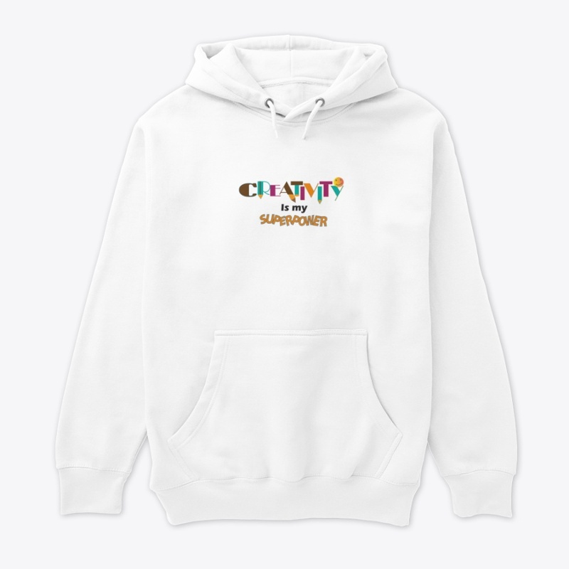 Creativity is my Superpower Shirt