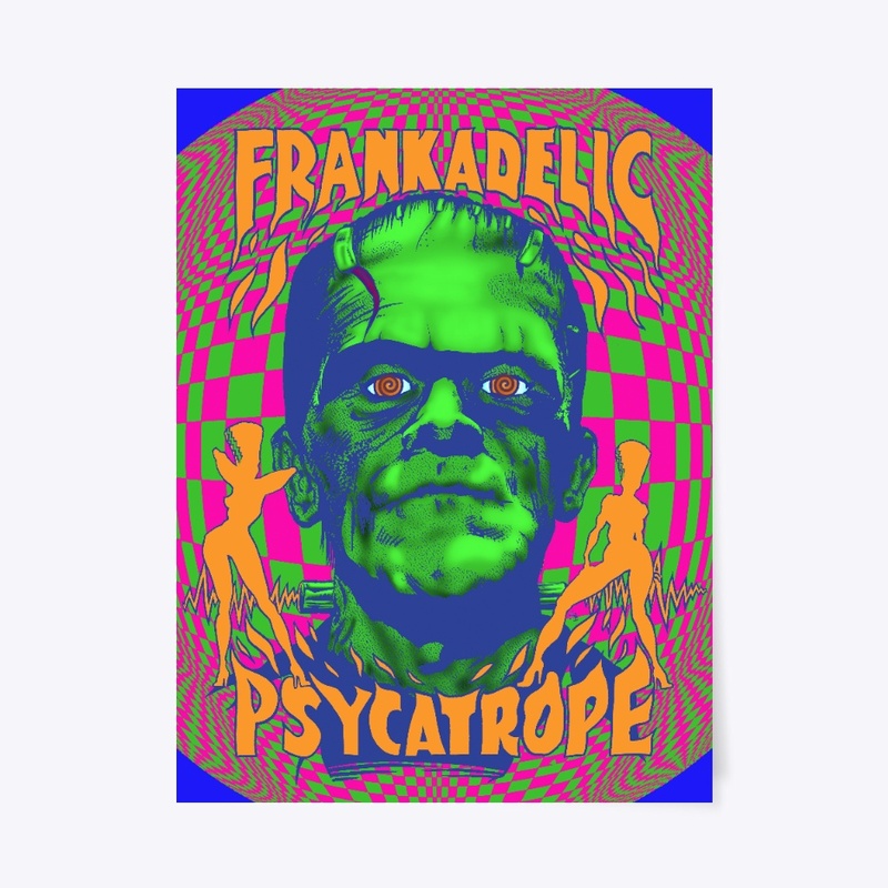 Frankadelic Psycatrope