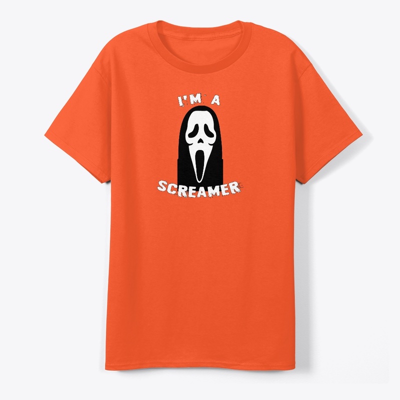 I'm A Screamer Scream Fan