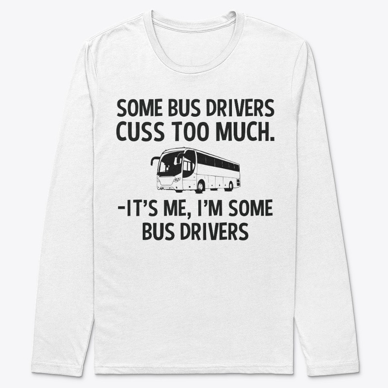Sarcastic Bus Driver Hoodie
