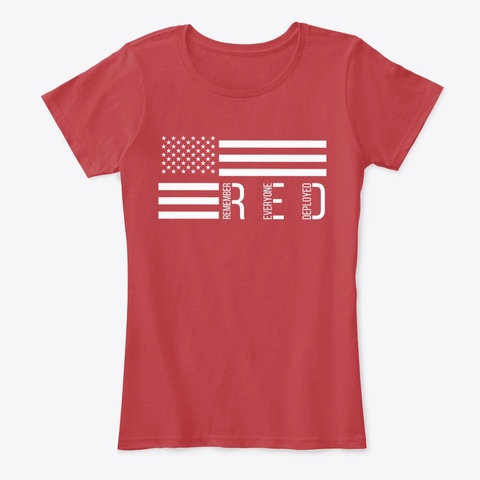 Red Friday   Remember Everyone Deployed Classic Red áo T-Shirt Front