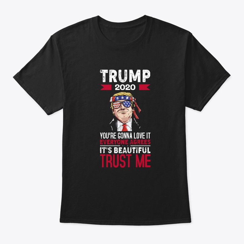 Trump 2020, You're Gonna Love it