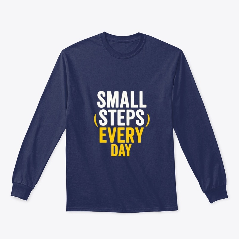Small Steps Every Day – Motivational