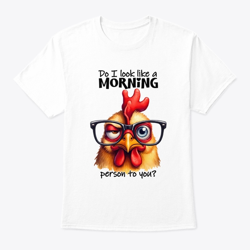 Do I Look Like a Morning Person?
