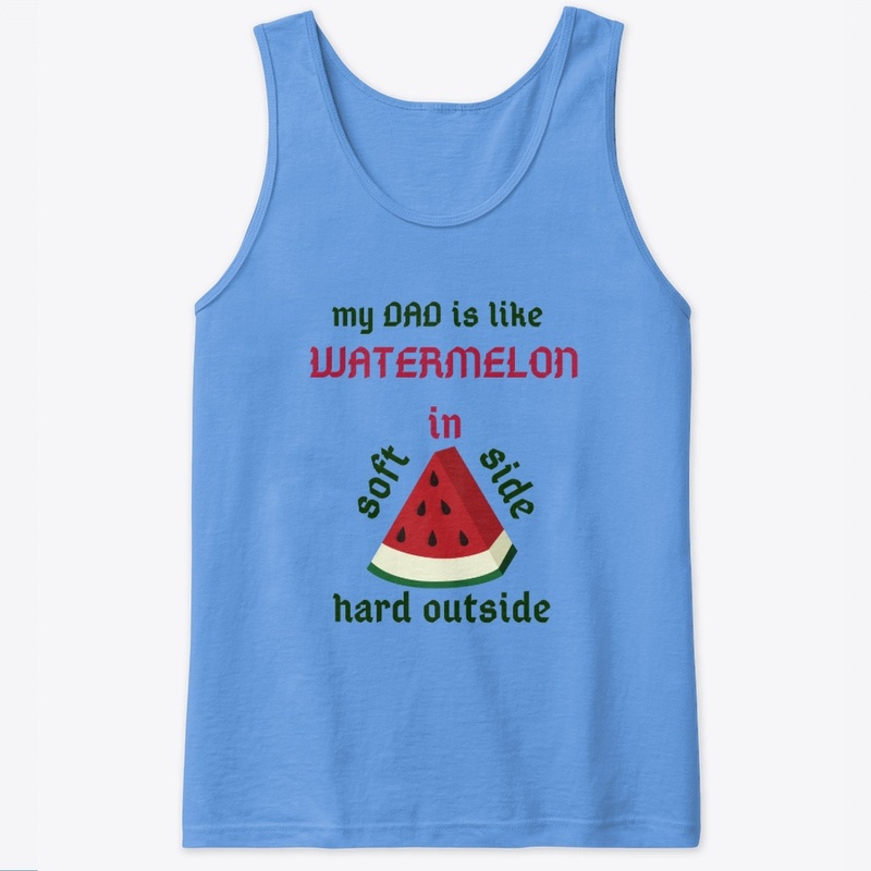 My dad is like watermelon (funny words)