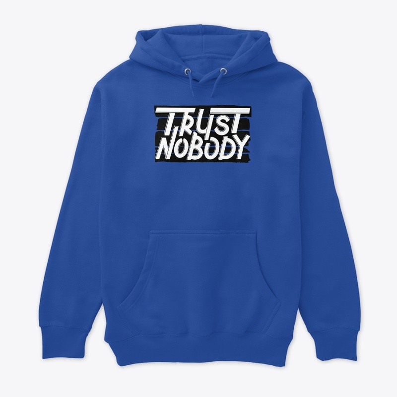 trust nobody