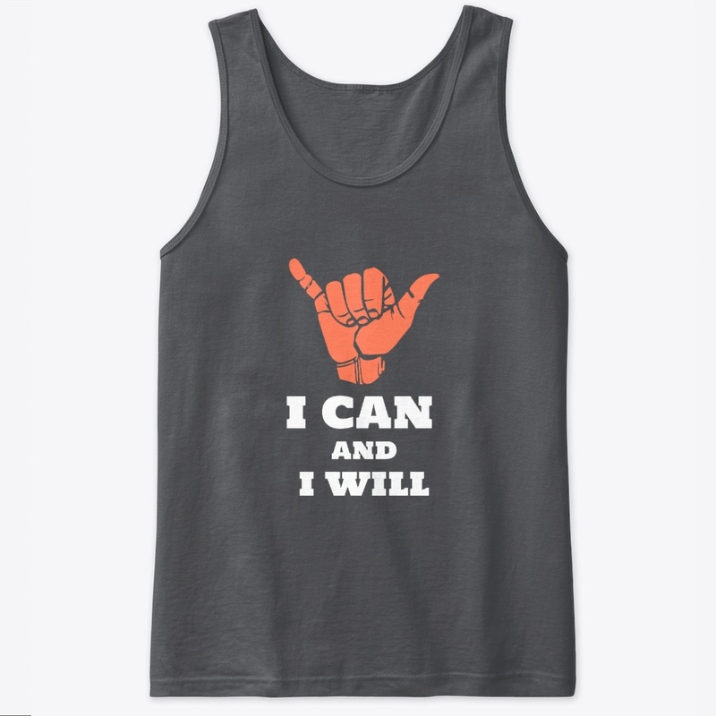 I Can And I Will