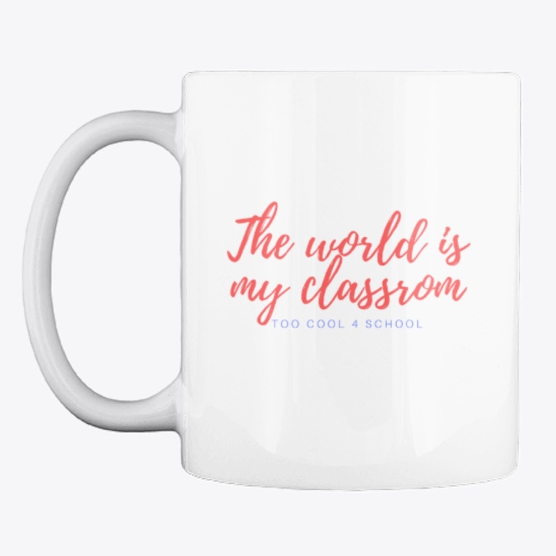 The World Is My Classroom Scribble