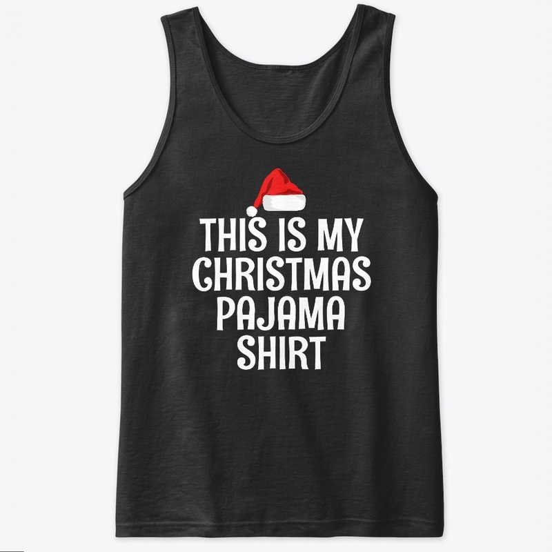 This Is My Christmas Pajama Shirt