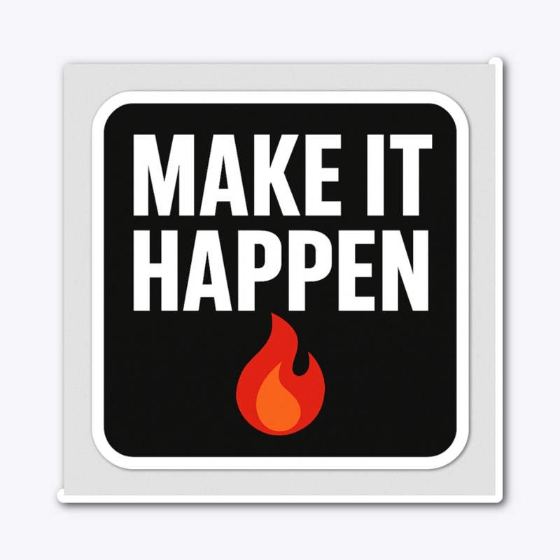 Make It Happen 