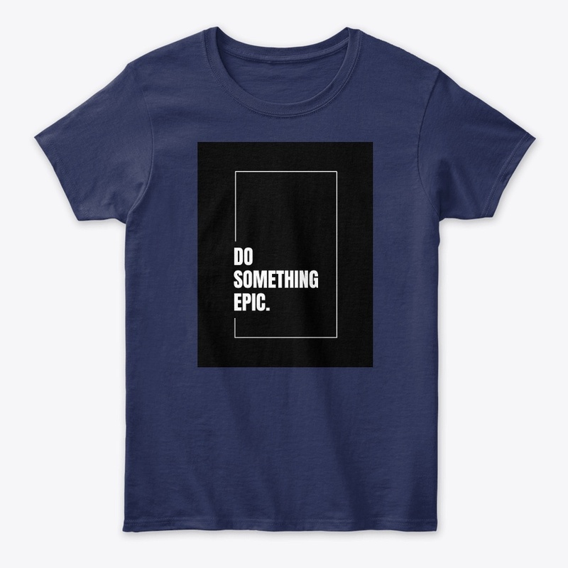 Be Epic: Wear Your Inspiration