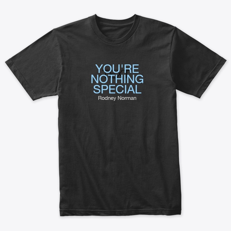 You're Nothing Special