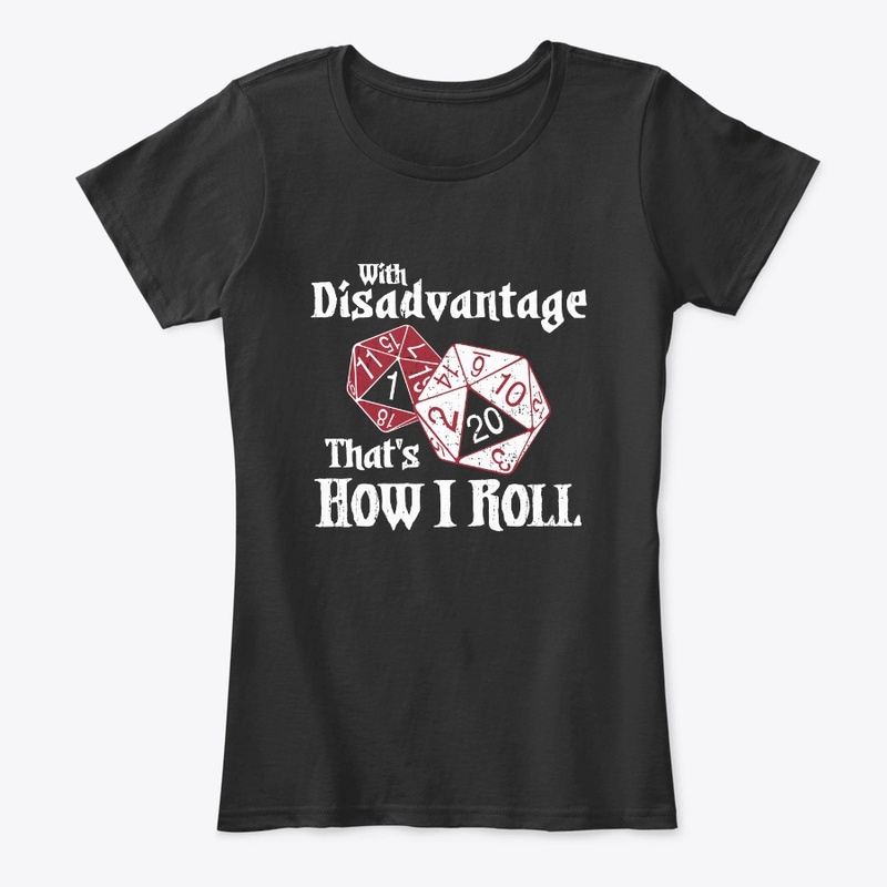 Roll with Disadvantage