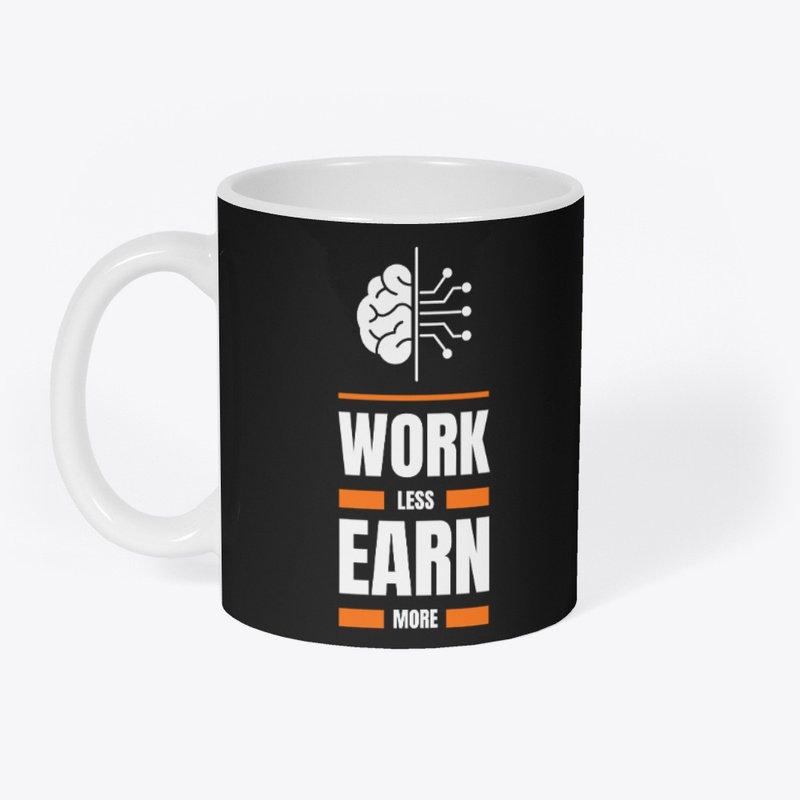 Work Less Earn More