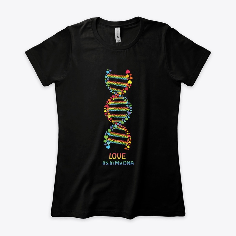 Love It's In My DNA Pride