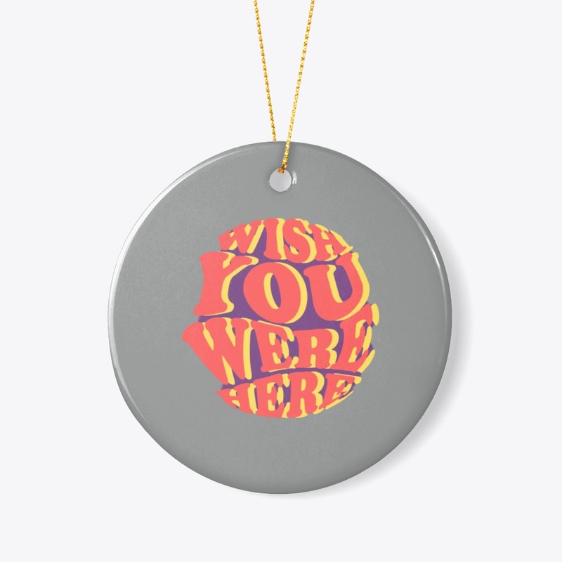 wish you werw here