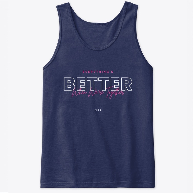 Every Thing's Better