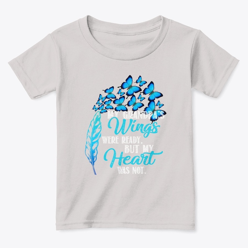 My Grandpa's wings were ready shirt