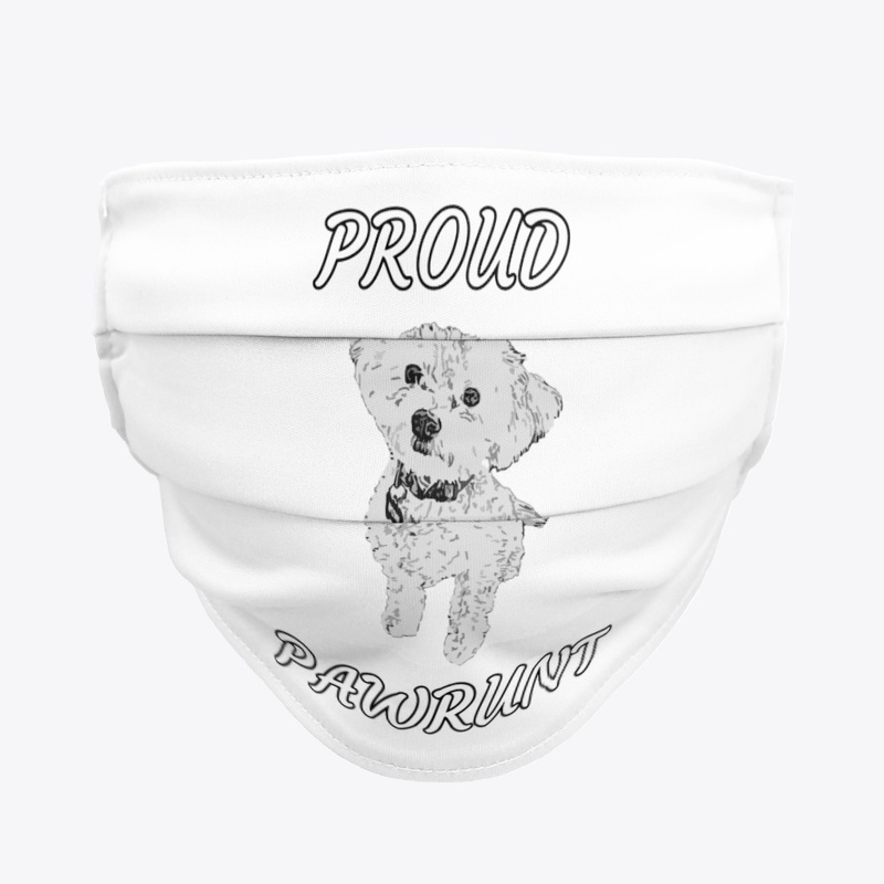 Proud Pawrunt Cute Dog (Bichon Frise)