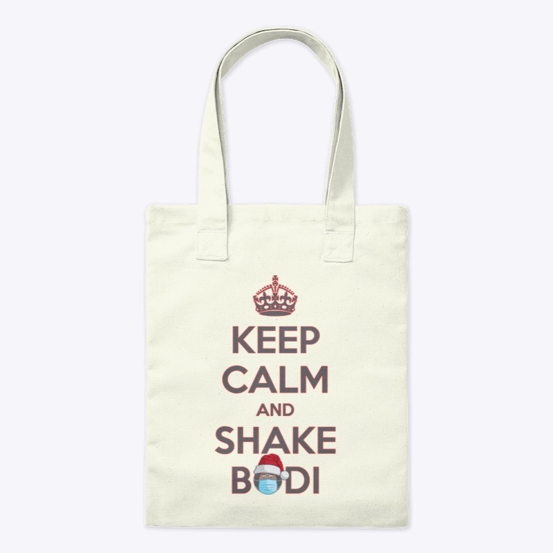 Keep Calm And Shake Bodi (White)