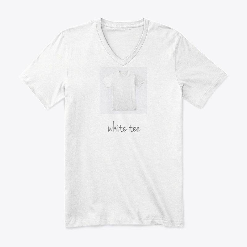 i love my white tee