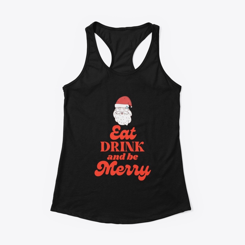 Eat Drink and Merry Christmas