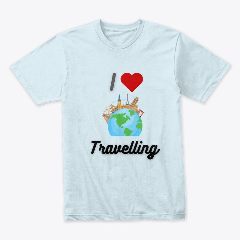 I LOVE TRAVELLING