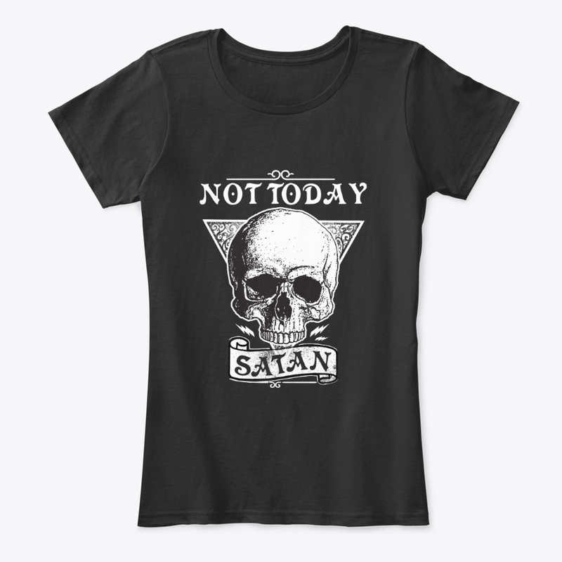 Not today Satan - live another day