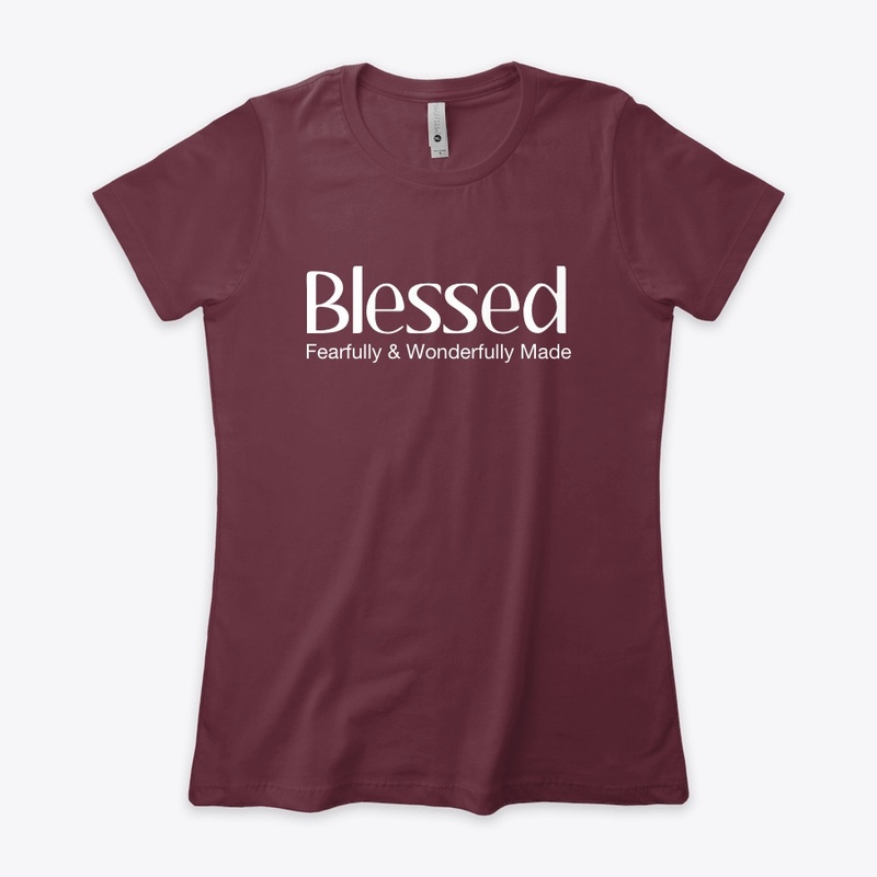 Blessed-Fearfully and Wonderfully Made