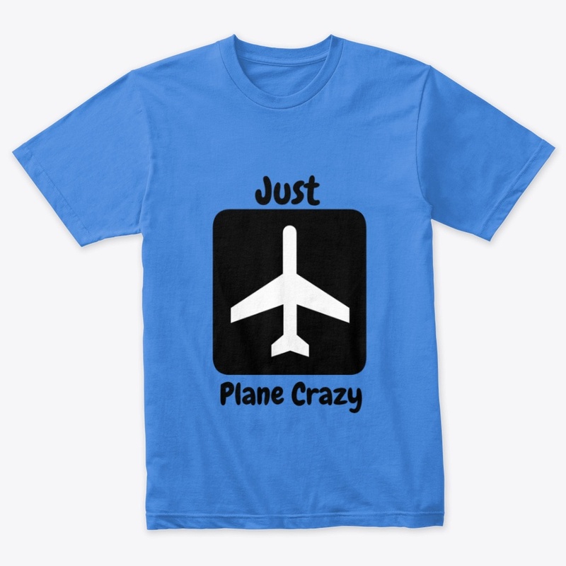 Just Plane Crazy
