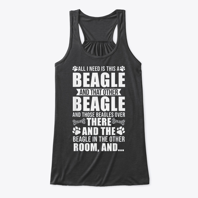 all I need is this beagle