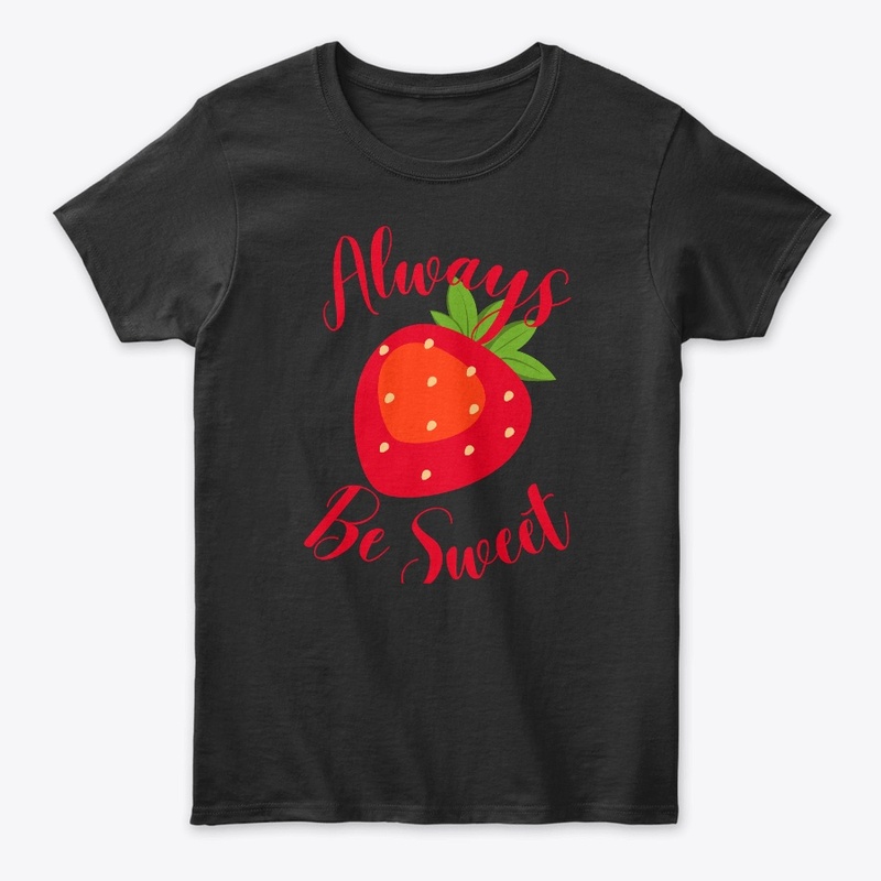 Always Be Sweet 