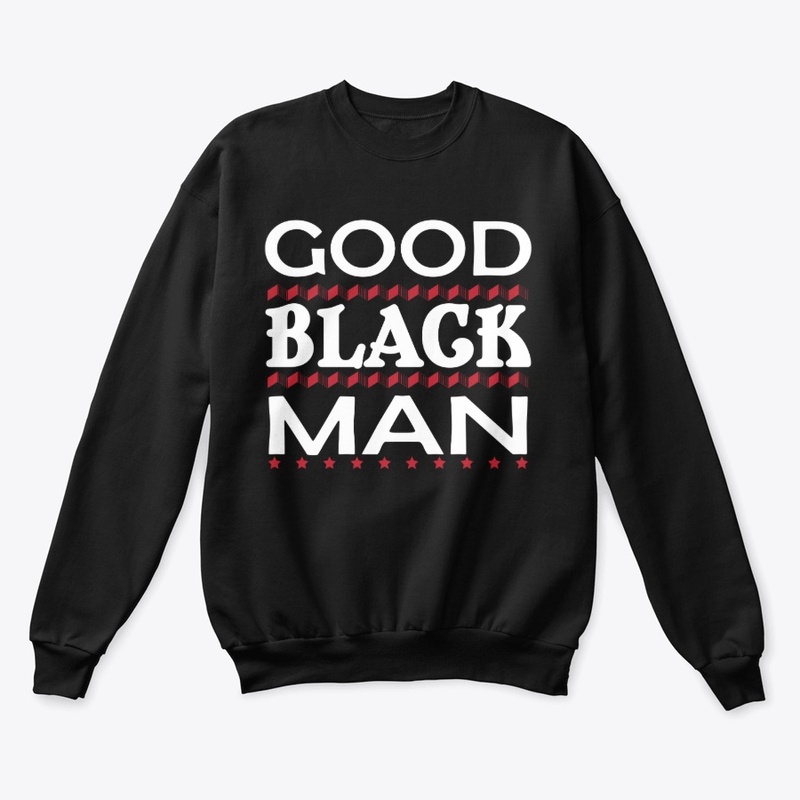 Good Black Man - T shirt