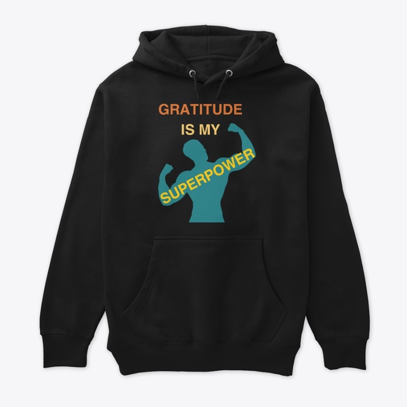 Gratitude Is My Superpower
