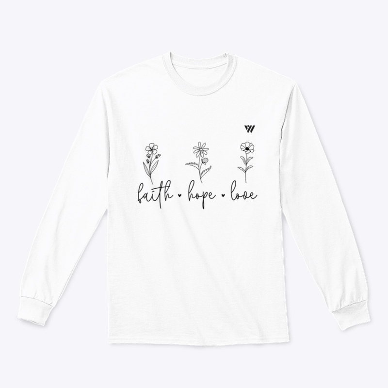 "Faith Hope Love T-Shirt Collection"