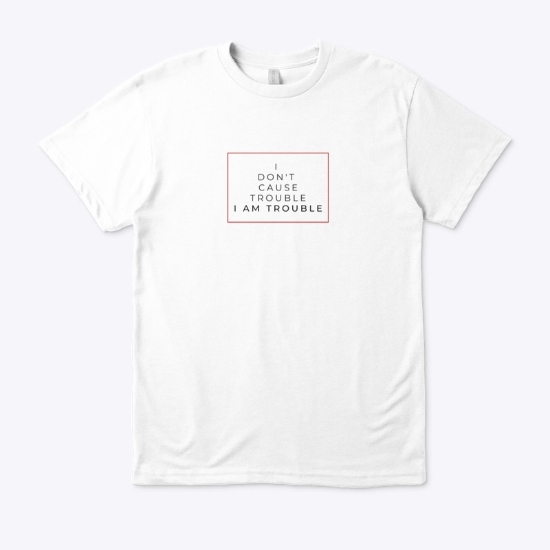 Trouble | Eco & Organic Unisex T-shirt