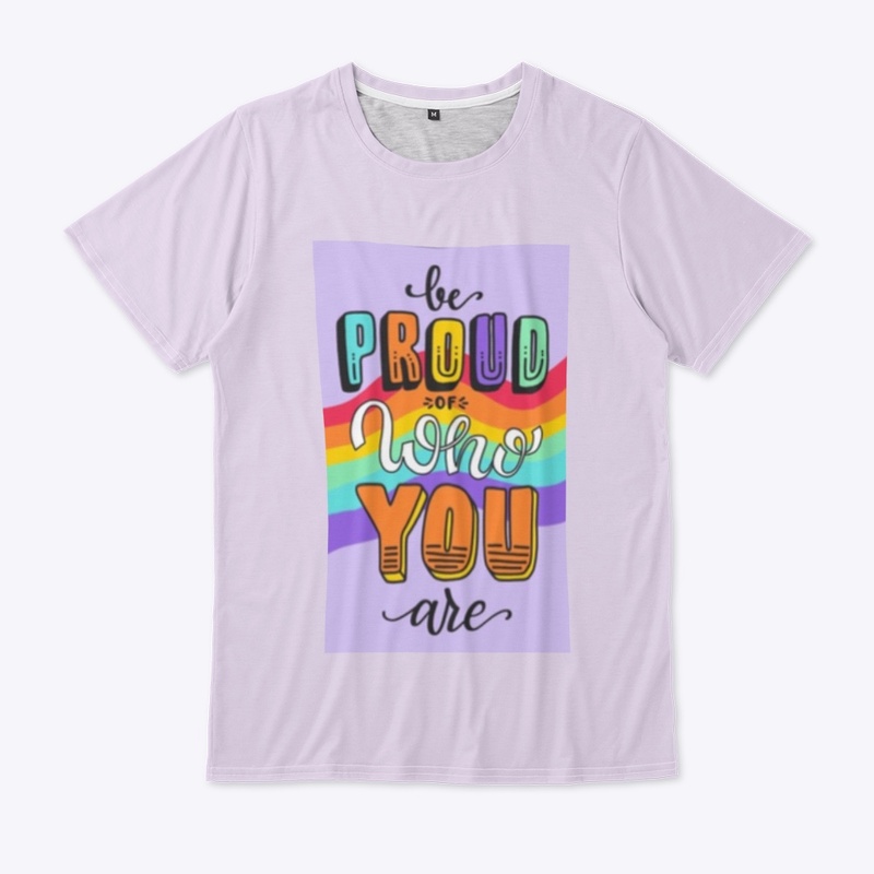 Be proud who you are