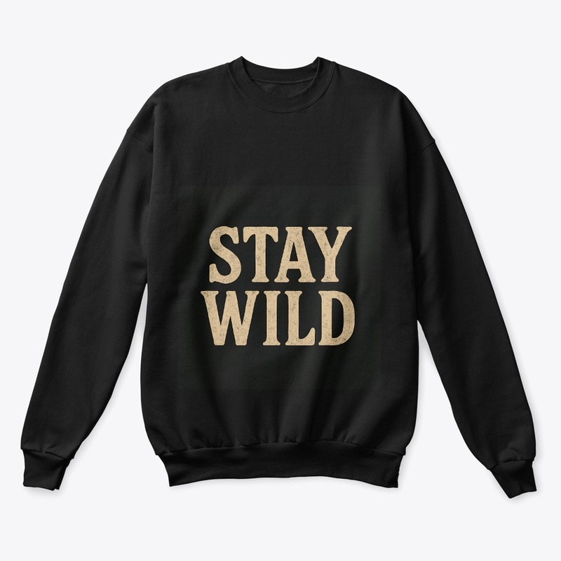 "Stay Wild – Vintage Grit"
